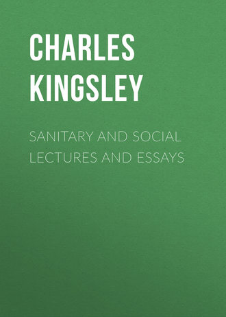 Sanitary and Social Lectures and Essays