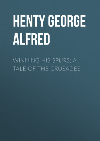 Winning His Spurs: A Tale of the Crusades