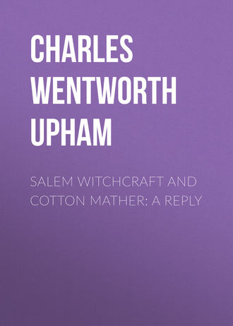 Salem Witchcraft and Cotton Mather: A Reply