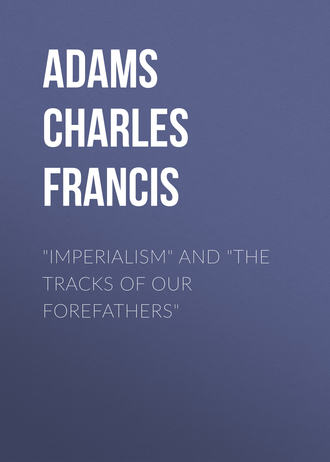 &quot;Imperialism&quot; and &quot;The Tracks of Our Forefathers&quot;