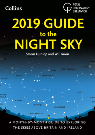 2019 Guide to the Night Sky: Bestselling month-by-month guide to exploring the skies above Britain and Ireland