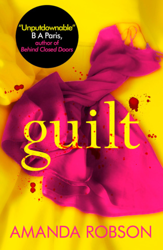 Guilt: The Sunday Times best selling psychological thriller that you need to read in 2018