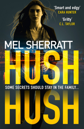 Hush Hush: From the million-copy bestseller comes the most gripping crime thriller of 2018