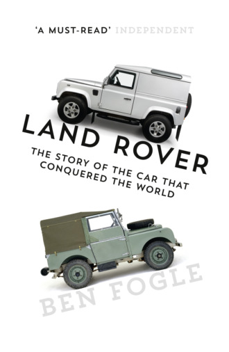 Land Rover: The Story of the Car that Conquered the World