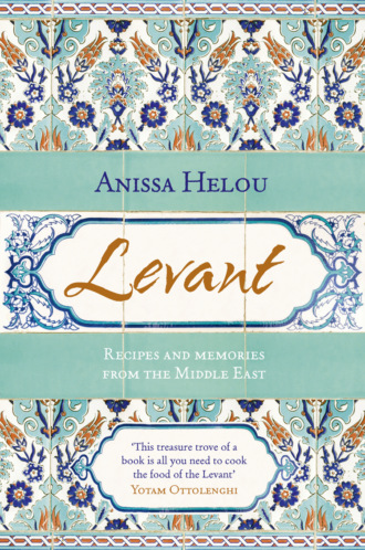 Levant: Recipes and memories from the Middle East