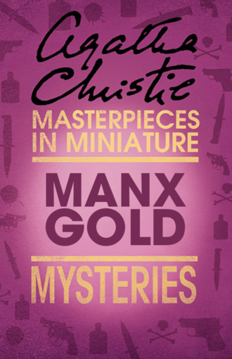 Manx Gold: An Agatha Christie Short Story