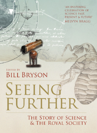 Seeing Further: The Story of Science and the Royal Society