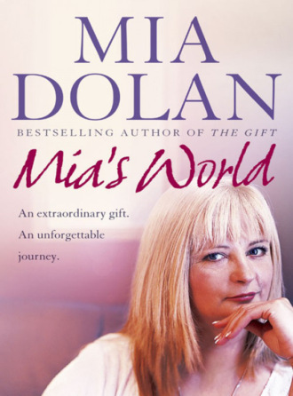 Mia’s World: An Extraordinary Gift. An Unforgettable Journey