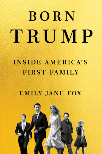 Born Trump: Inside America’s First Family