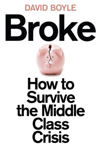 Broke: Who Killed the Middle Classes?