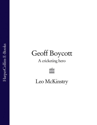 Geoff Boycott: A Cricketing Hero