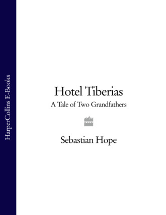 Hotel Tiberias: A Tale of Two Grandfathers