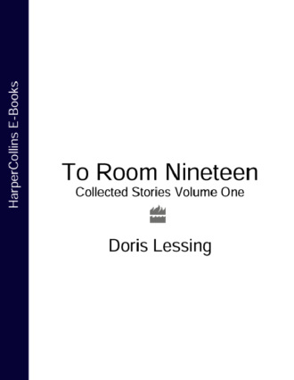 To Room Nineteen: Collected Stories Volume One