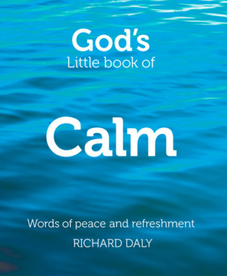 God’s Little Book of Calm