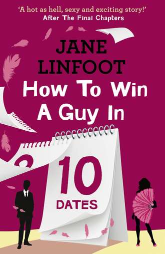 How to Win a Guy in 10 Dates