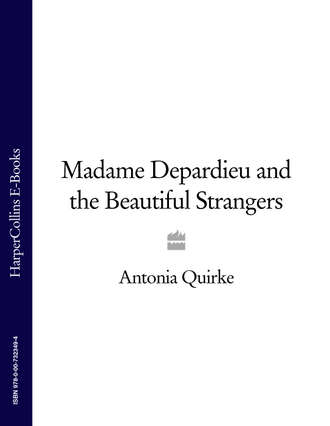 Madame Depardieu and the Beautiful Strangers