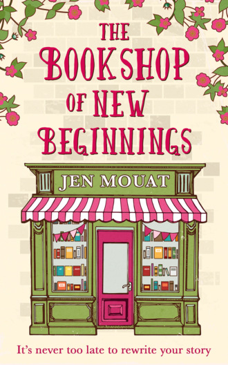 The Bookshop of New Beginnings: Heart-warming, uplifting – a perfect feel good read!