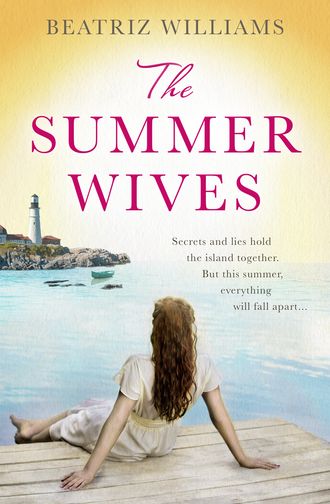 The Summer Wives: Epic page-turning romance perfect for the beach