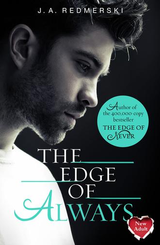 The Edge of Always