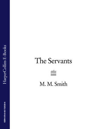 The Servants