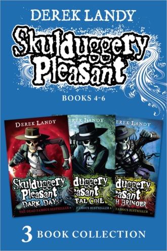 Skulduggery Pleasant: Books 4 - 6