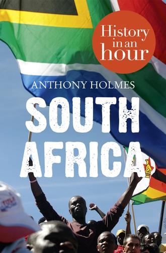 South Africa: History in an Hour