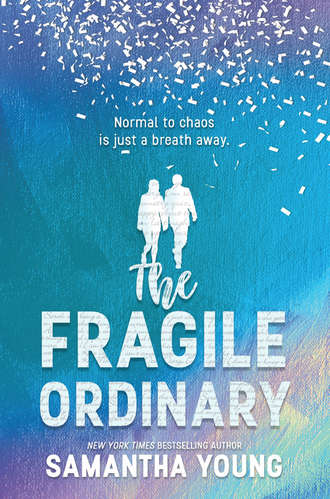 The Fragile Ordinary