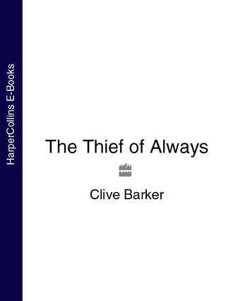 The Thief of Always