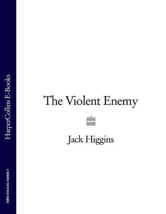 The Violent Enemy