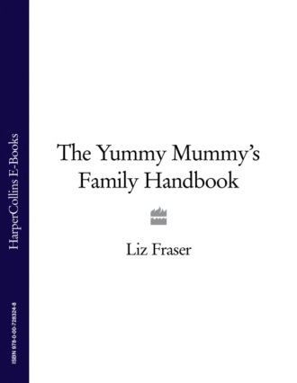 The Yummy Mummy’s Family Handbook