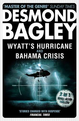 Wyatt’s Hurricane / Bahama Crisis