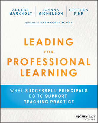 Leading for Professional Learning. What Successful Principals do to Support Teaching Practice