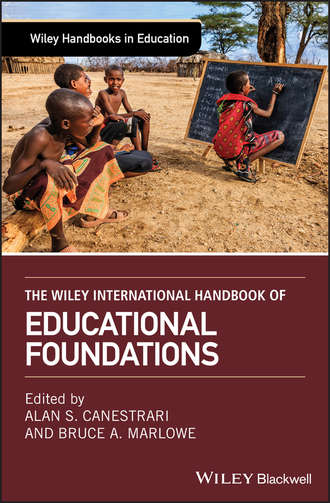 The Wiley International Handbook of Educational Foundations