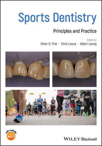 Sports Dentistry. Principles and Practice