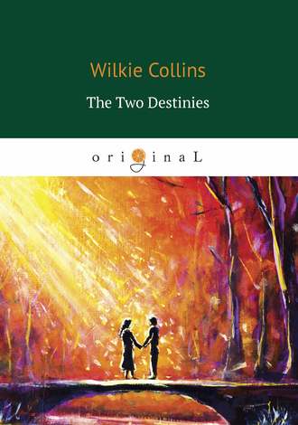 The Two Destinies