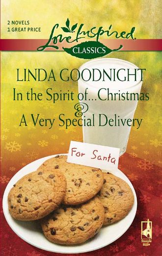 In the Spirit of...Christmas and A Very Special Delivery: In the Spirit of...Christmas / A Very Special Delivery