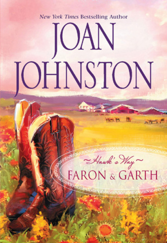 Hawk's Way Collection: Faron And Garth: Hawk's Way: Garth / Hawk's Way: Faron