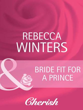 Bride Fit for a Prince