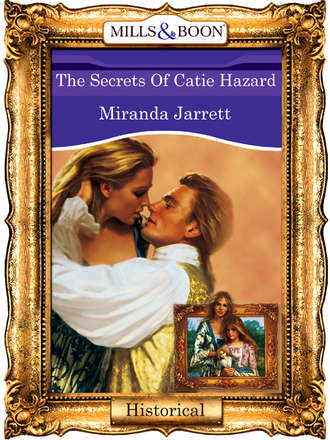 The Secrets Of Catie Hazard