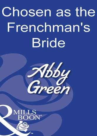 Chosen As The Frenchman's Bride