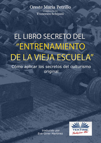 ”El Libro Secreto Del Entrenamiento De La Vieja Escuela”