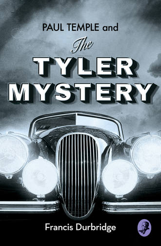 Paul Temple and the Tyler Mystery