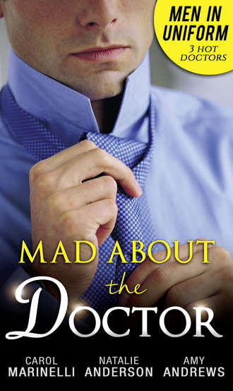 Men In Uniform: Mad About The Doctor: Her Little Secret / First Time Lucky? / How To Mend A Broken Heart