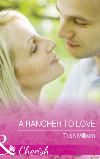 A Rancher To Love