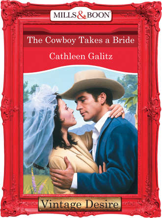 The Cowboy Takes A Bride