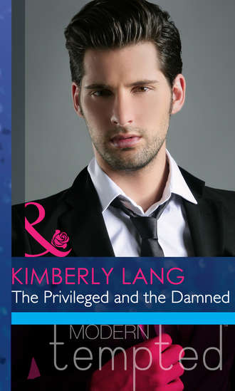 The Privileged and the Damned