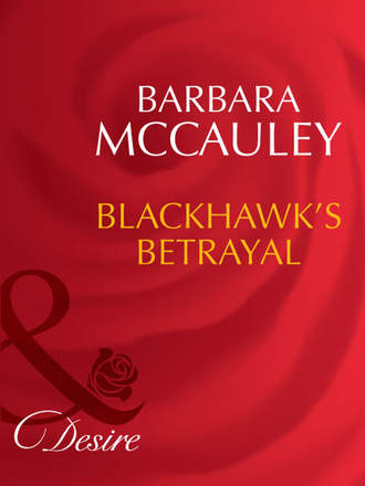 Blackhawk's Betrayal