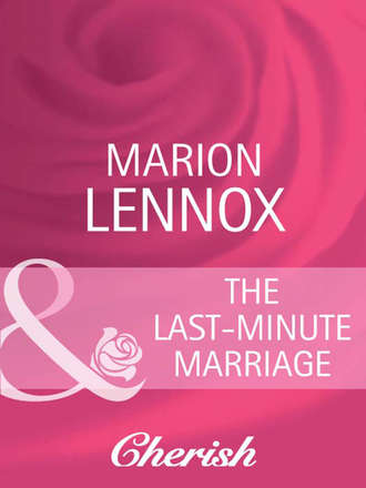 The Last-Minute Marriage