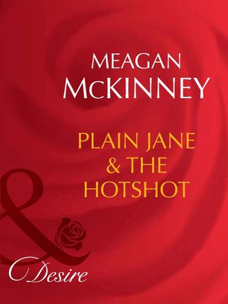 Plain Jane and The Hotshot