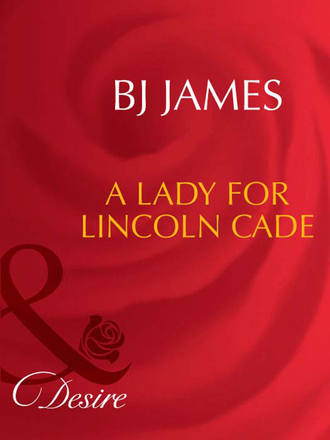 A Lady For Lincoln Cade